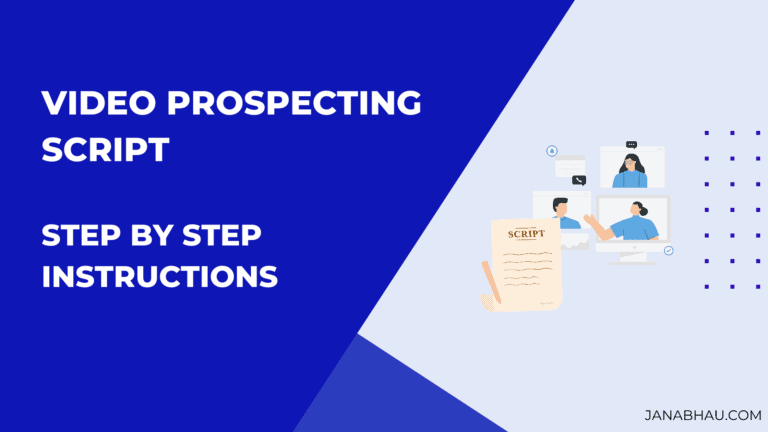 My 5 Steps to Create a Video Prospecting Script [+Example]